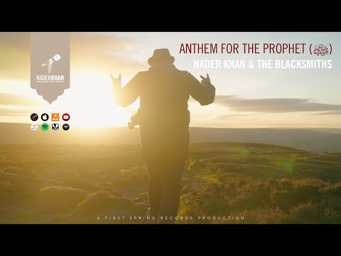 Anthem For The Prophet ﷺ