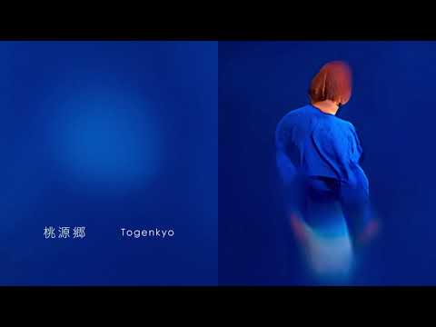 Video thumbnail for 桃源郷 (Togenkyo)