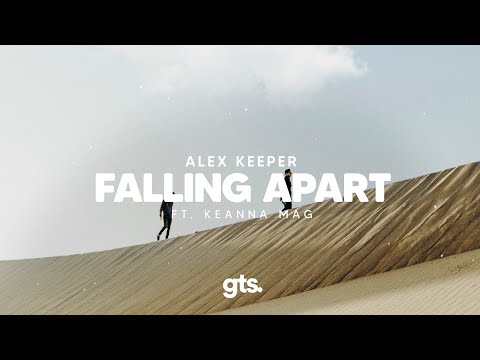 Alex Keeper - Falling Apart (feat. Keanna Mag) (Lyric Video)