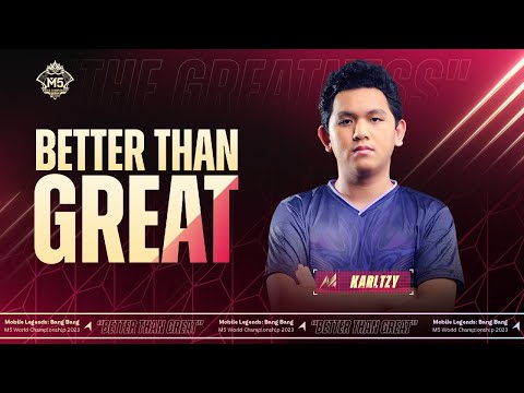 Better Than Great | M5 Theme Song MV: Words From KarlTzy | Mobile Legends: Bang Bang