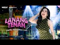 LANANG TENAN - Cantika Nuswantoro Adella - OM ADELLA