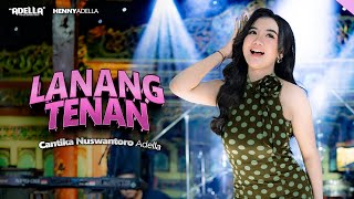 Download lagu LANANG TENAN - Cantika Nuswantoro Adella - OM ADELLA mp3 Download lagu LANANG TENAN - Cantika Nuswantoro Adella - OM ADELLA mp3