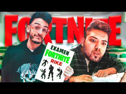 EL EXAMEN DE FORTNITE (Alumno: Rike)
