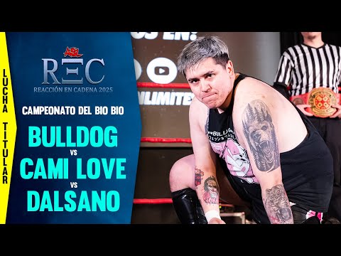 Bulldog vs. Cami Love vs. Inmortan Dalsano (c) - Camp. del Bio Bio: ASL Reacción en Cadena 2025