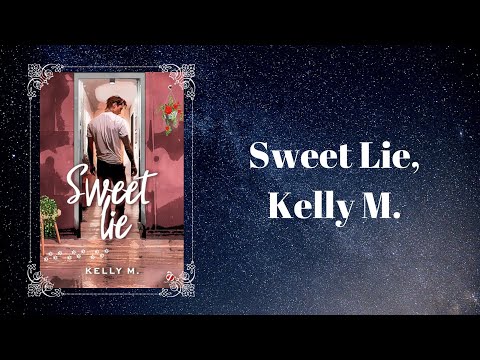 Sweet Lie, Kelly M.