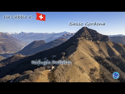 Da Cabbio al Sasso Gordona - Rifugio Prabello