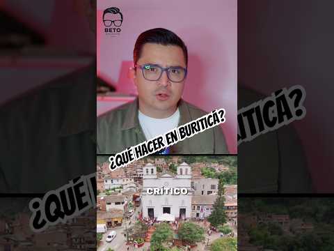 ¿Que hacer en BURITICÁ? ¿Dónde está el instituto Humbolt? #Buritica #Humbolt #Colombia #Mineria