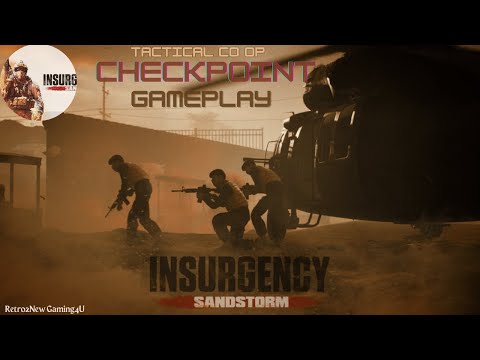 Insurgency: Sandstorm-Co op Playthrough (Pt192)-Checkpoint Gameplay-3/28/23