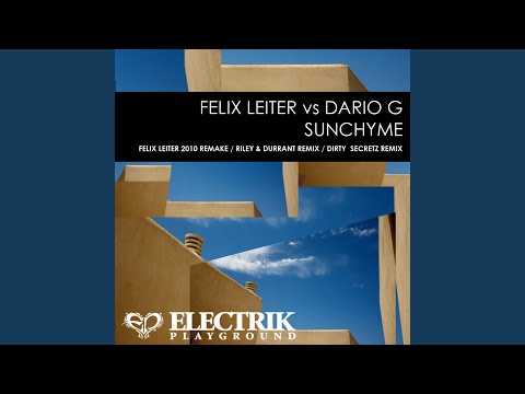 Sunchyme (Felix Leiter 2010 Radio Edit)