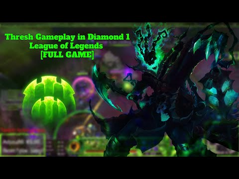 Thresh Gameplay in Diamond 1 - League of Legends [FULL GAME]