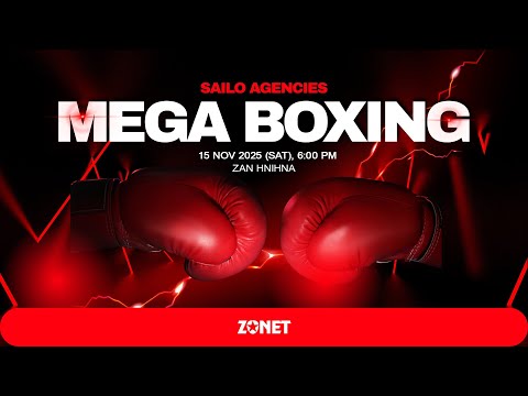 MEGA BOXING 2025 (ZAN HNIHNA) | 15 NOVEMBER 2025