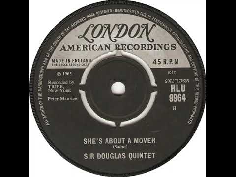 UK New Entry 1965 (153) Sir Douglas Quintet - She's About A Mover