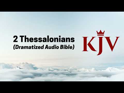 53-2 Thessalonians (KJV Audio Bible)