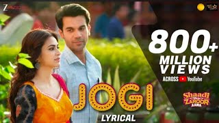 Download lagu Jogi - Lyrical | Shaadi Mein Zaroor Aana | Rajkummar Rao, Kriti Kharbanda | Arko, Yasser, Aakanksha  mp3