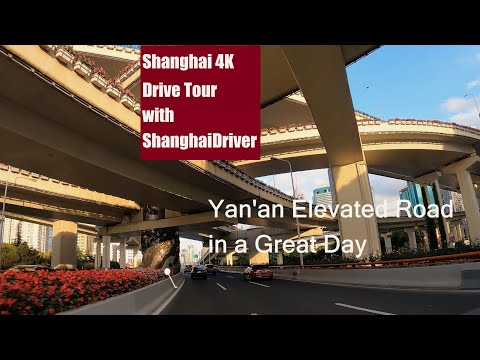 ShanghaiDriver 4K - Dirigindo na estrada elevada Shanghai Yan'an Demon City Style-Shanghai Yan'an Elevated Road