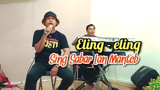 Download lagu ELING - SING SABAR LAN MANTEB | Yusak Sudjarwo mp3 Download lagu ELING - SING SABAR LAN MANTEB | Yusak Sudjarwo mp3