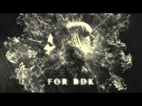 For BDK - For Body Drugs & Kicks (Album Preview)