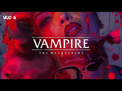 Vampire the Masquerade: Bloodlines VOD 6