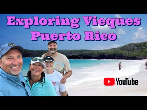 The Ultimate Guide To Vieques Island Puerto Rico: Top Things To See And Do
