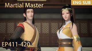 Download lagu ENG SUB | Martial Master [EP411-420] episode english mp3