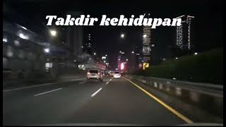 Download lagu Takdir kehidupan-(Lirik video) mp3