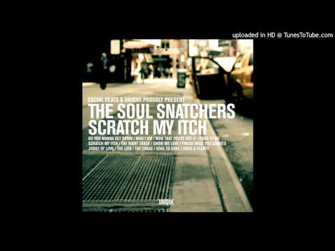The Soul Snatchers _ Do You Wanna Get Down