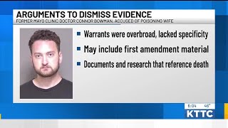 Push to dismiss evidence in case of former Mayo Clinic doctor Connor Bowman accused of poisoning...