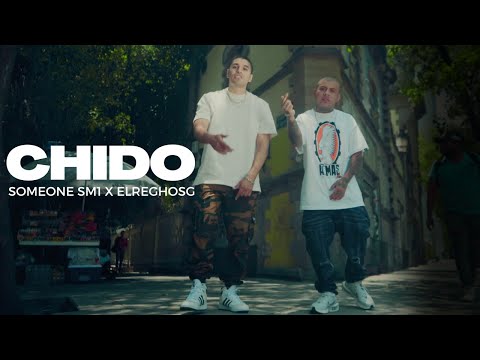 Someone SM1 Feat. @ElReghosg - Chido (Video Oficial)