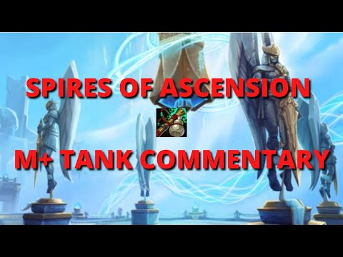 Spires of Ascension Mythic+ Tank Walkthrough/Commentary (Shadowlands beta)