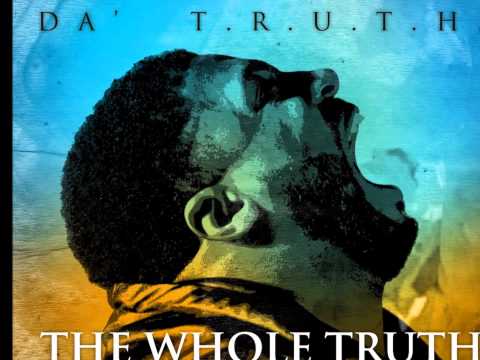 DA' T.R.U.T.H. - BRAINWASHED feat. Prayz1 - (The Whole Truth)