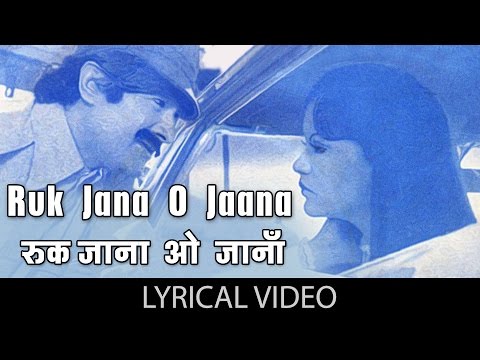 Ruk Jana O Jaana with lyrics | रुक जाना ओ जाना गाने के बोल | Warrant | Dev Anand/Zeenat Aman
