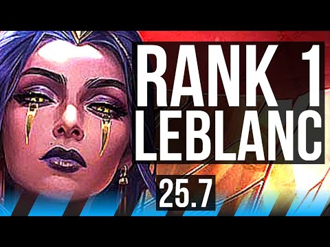 LEBLANC vs AKALI (MID) | Rank 1 LeBlanc, 6 solo kills, Legendary | TR Challenger | 25.7