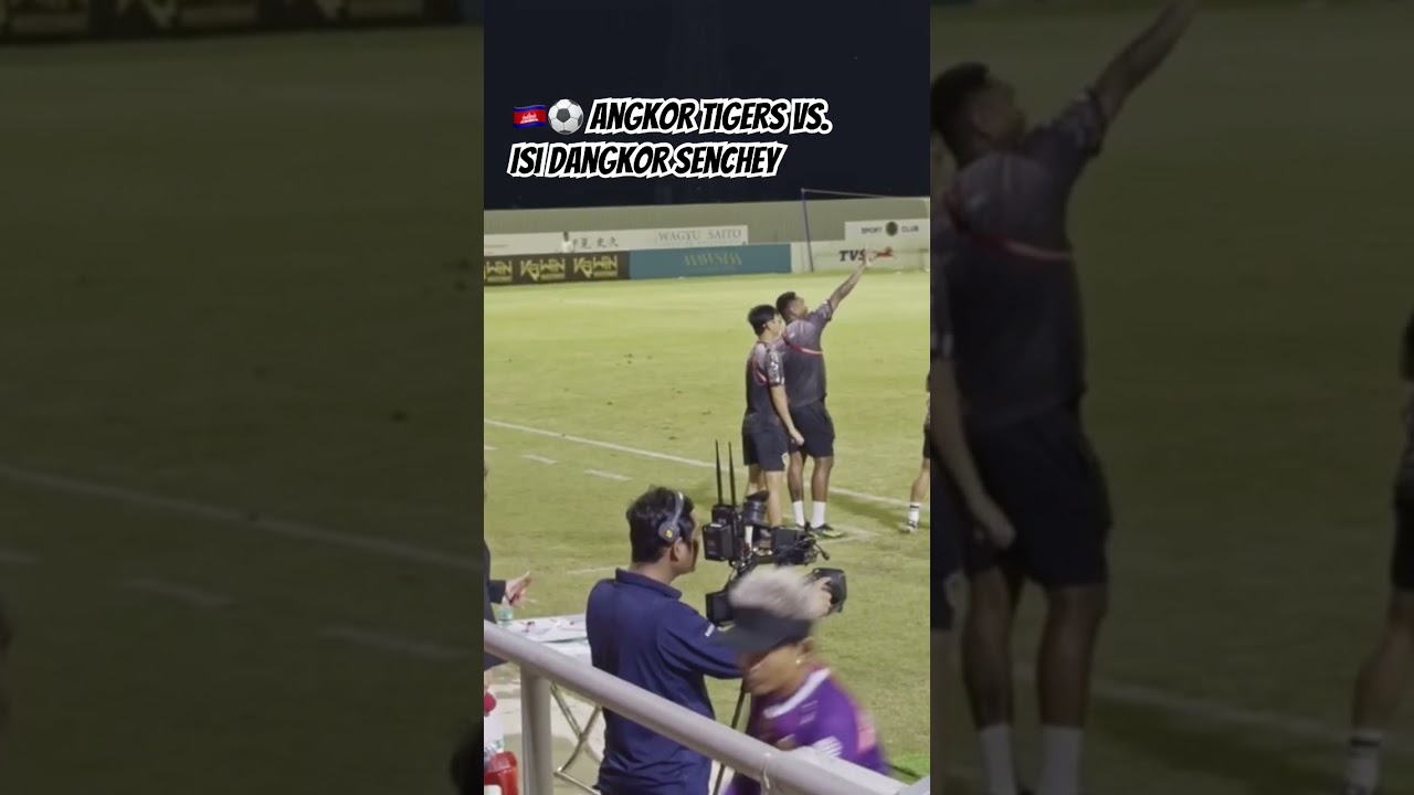 🇰🇭⚽️ Angkor Tigers FC vs. Dangkor Senchey #cambodianfootball #cpl #angkortigerfc #isi #isidangkor