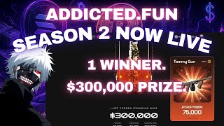 Addicted.fun Season 2 Update | $300K Prize Pool – Worth It or Not?