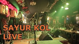 SAYUR KOL - PUNXGOARAN (LIVE)