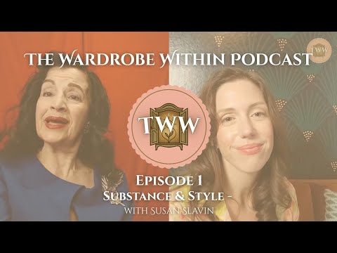 Episode 01: "Substance & Style with Susan Slavin"