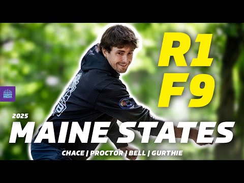2025 Maine State Championships | R1F9 FEATURE | Chace, Proctor, Bell, Gurthie | Gatekeeper Media