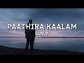 Paathira Kaalam Lyrics Kurup