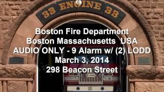 LODD Boston Fire Dispatch Audio &amp; Fire Ground operations Mayday 9-Alarm