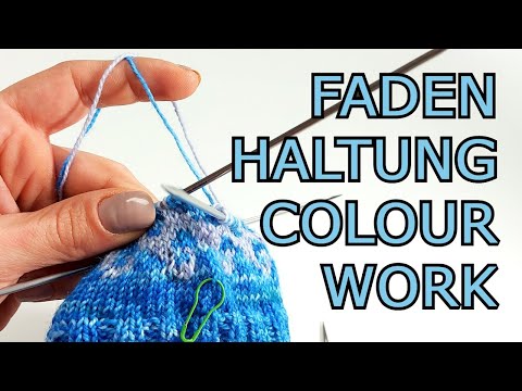 Multicoloured knitting: Thread holding in colourwork and Fair Isle