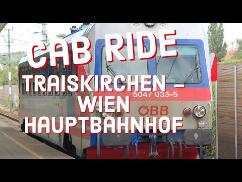 Cab Ride // Führerstandsmitfahrt ÖBB 5047 Traiskirchen  - Wien Hauptbahnhof