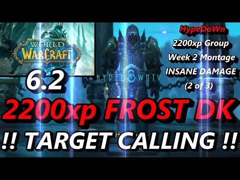 HypeDoWn - 6.2 Frost Dk TARGET CALLING !!! 2200xp RBG Team !!! Pt 2