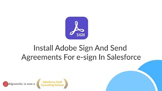 Install Adobe Sign & Send Agreements For E-sign in Salesforce