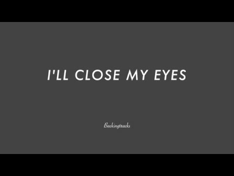 I'LL CLOSE MY EYES chord progression - Backing Track Play Along Jazz Standard Bible
