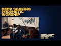 50 MINUTES DEEP SOAKING PROPHETIC WORSHIP WITH SUNMISOLA AGBEBI YINKA OKELEYE SEUN D THEOPHILUS G