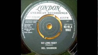 So Long Baby-Del Shannon-&#39;61-Big Top 3083.wmv