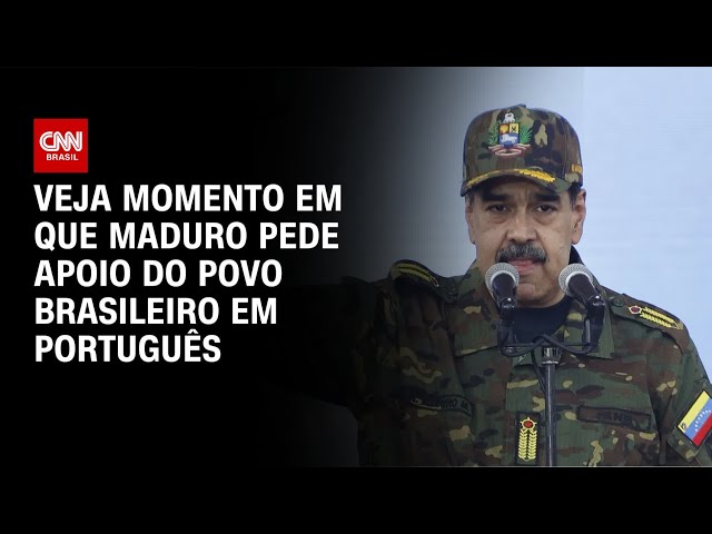 Com falas em português, Maduro pede apoio do povo brasileiro | CNN NOVO DIA
