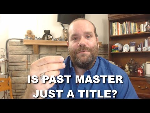 Q&A: Is Past Master Just a Title?