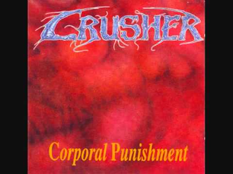 Crusher - All For A Holy Cause - Corporal Punishment 1992