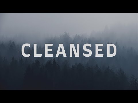 Cleansed